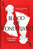 Blood of Wonderland (Queen of Hearts, 2)