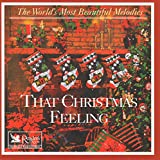 That Christmas Feeling (The World's Most Beautiful Melodies)