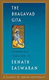 The Bhagavad Gita (Easwaran's Classics of Indian Spirituality Book 1)