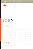 John: A 12-Week Study (Knowing the Bible Book 4)