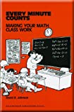 Every Minute Counts: Making Your Math Class Work