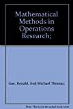 Mathematical Methods in Operations Research;