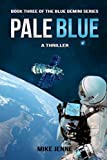 Pale Blue: A Thriller (Blue Gemini Book 3)