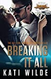 Breaking It All (The Hellfire Riders Book 3)
