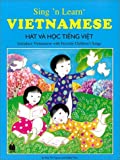 Sing 'n Learn Vietnamese Book with Audio CD (English and Vietnamese Edition)