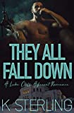 They All Fall Down: A Lake Cliff Adjacent Romance