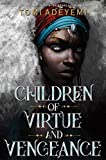 Children of Virtue and Vengeance (Legacy of Orisha Book 2)