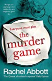 The Murder Game: A new must-read thriller from the bestselling author of 'AND SO IT BEGINS'