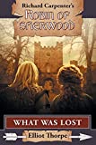 What Was Lost (Robin of Sherwood)