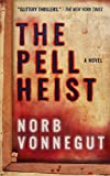 The Pell Heist (Jack Legare Series Book 1)