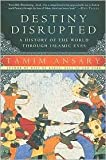 Destiny Disrupted Publisher: PublicAffairs; Reprint edition