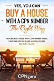 can you buy a house with a cpn number?