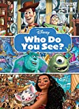 Disney - Toy Story, Moana, Monsters Inc., and More! - Who Do You See? Look and Find Activity Book - PI Kids