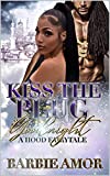 Kiss The Plug Goodnight: A Hood Fairytale