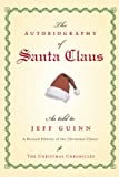 The Autobiography of Santa Claus (The Santa Chronicles)