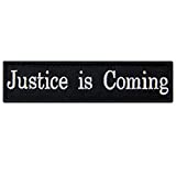 Justice is Coming Morale Tactical Patch Embroidered Applique Fastener Hook & Loop Emblem