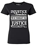 shop4ever Injustice Anywhere is a Threat to Justice Everywhere MLK Women's T-Shirt Medium Black 0