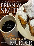 Coffee, Beignets, and Murder: (A Sleepy Carter Mystery - Book 4) (Sleepy Carter Mysteries)