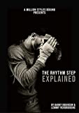 The Rhythm Step Explained