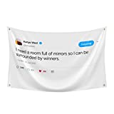 SoCal Flags Kanye West Rapper Mirrors Tweet 3x5 Feet Flag Banner with Brass Grommets - Durable UV Resistance Fading - Funny Poster for College Dorm Room DÃ©cor, Gift, Tailgates, Man Cave
