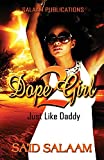 Dope Girl 2: Just Like Daddy