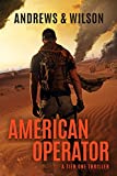 American Operator: A Tier One Story (Tier One Thrillers, 4)