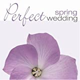 Perfect Wedding: Spring / Various