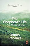 BY James Rebanks The Shepherd's Life A Tale of the Lake District Paperback - 3 Mar 2016