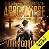 Apocalypse: The Days of Elijah, Book 1