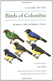 A Guide to the Birds of Colombia