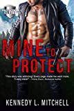 Mine to Protect: A Dark Romantic Thriller (Protection Series)