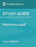 Study Guide: Montana 1948 by Larry Watson (SuperSummary)