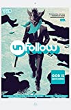 Unfollow (2015-2017) Vol. 2: God Is Watching