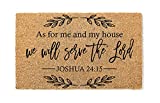 As For Me And My House We Shall Serve the Lord Joshua 24 15 Doormat - Premium Quality, Thick 100% Coir Coconut Husk Front w/PVC Backing & Made in the USA