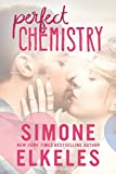 Perfect Chemistry (A Perfect Chemistry Novel)