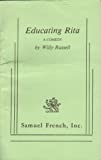 Educating Rita: A Comedy (Samuel French, Inc.)