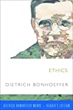 Ethics (Dietrich Bonhoffer Works-Reader's Edition)