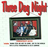 Three Dog Night - Greatest Hits: That Ain't the Way to Have Fun