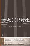 Racism: A Short History (Princeton Classics Book 18)