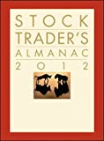 Stock Trader's Almanac 2012 (Almanac Investor Series)
