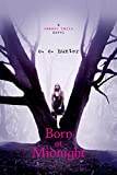 Born at Midnight (A Shadow Falls Novel)