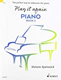 Play it again: Piano Book 3 - The perfect way to rediscover the piano - sheet music - ED14017