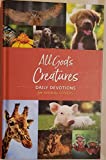 All God's Creatures: Daily Devotions for Animal Lovers