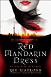 Red Mandarin Dress: An Inspector Chen Novel (Inspector Chen Cao Book 5)