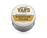 Daddy Van's All Natural Unscented Beeswax Furniture Polish - Food Safe Wood Conditioning Salve Nourishes and Protects Furniture, Cabinets, Antiques and Butcher Block