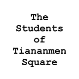 The Students of Tiananmen Square