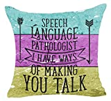 Queen's designer Arrows Speech Language Pathologist I Have Ways of Making You Talk Colorful Background Cotton Linen Decorative Throw Pillow Case Cushion Cover Square 18" X18 (E)