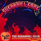 The Sugarhill Gang - 30Th Anniversary Edition