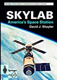 Skylab: America's Space Station (Springer Praxis Books)