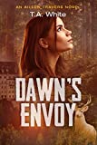 Dawn's Envoy (An Aileen Travers Novel)
